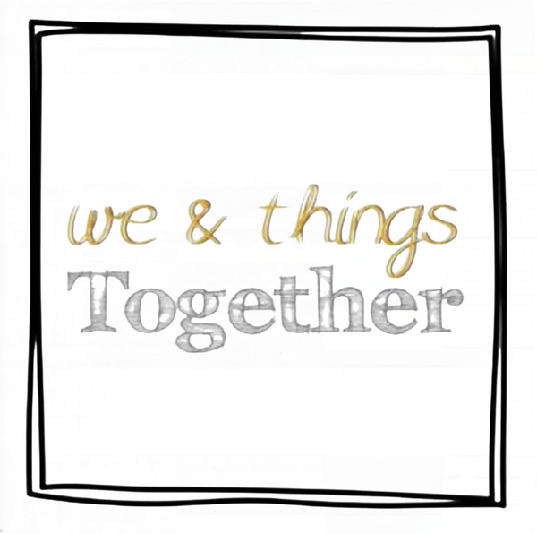 We&Things